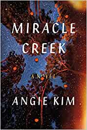 Miracle Creek – Angie Kim